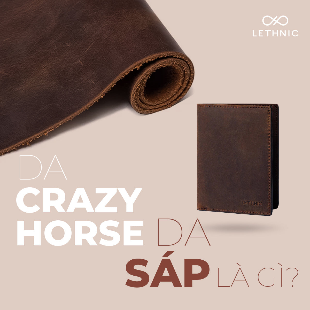 Da Crazy Horse / Da Sáp là gì? Đặc điểm, ứng dụng, quá trình sản xuất và cách bảo quản?